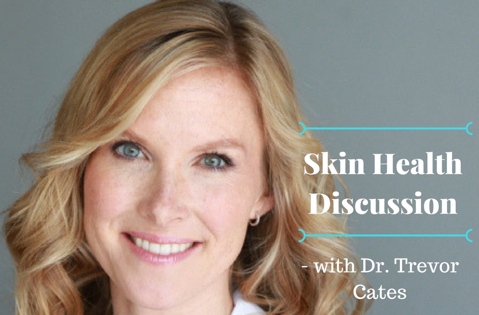 Skin health discussion_DrCates